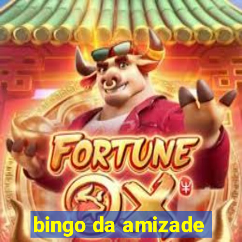 bingo da amizade